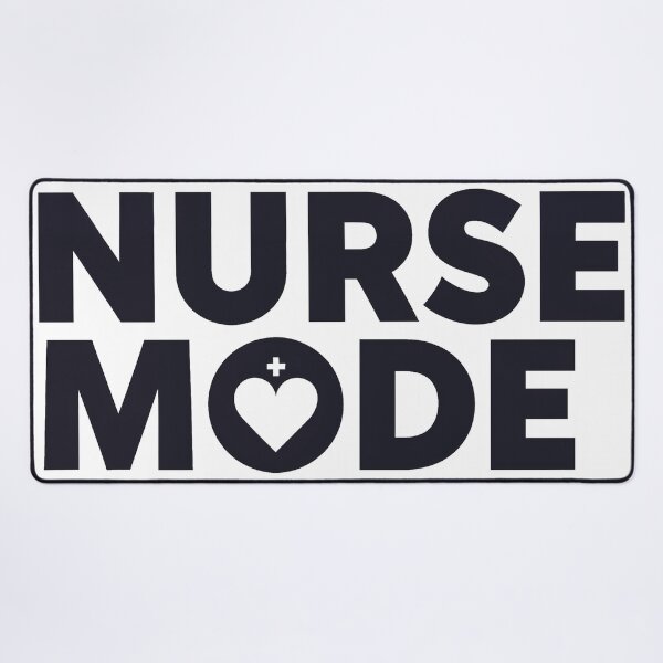 Item preview, Nurse Mode: Activated – Healthcare Pride Design designed and sold by JeeFoSnP.