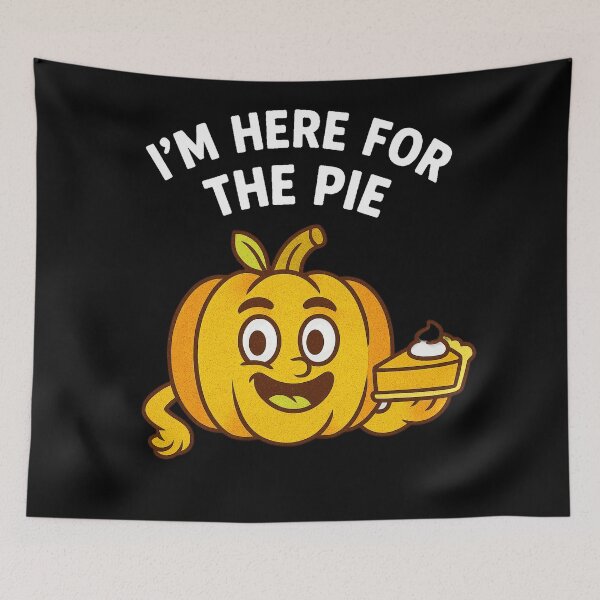 Item preview, I'm Here For The Pie - V3 designed and sold by WheelieGdArt.