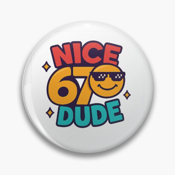 Item preview, Nice 6 7 Dude Meme T-Shirt | Funny Gen Alpha Slang Shirt | Brainrot Meme-Core Tee | Viral 67 Trend Gift designed and sold by Viral Trends Merch.