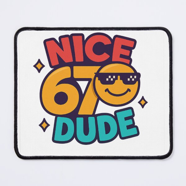 Item preview, Nice 6 7 Dude Meme T-Shirt | Funny Gen Alpha Slang Shirt | Brainrot Meme-Core Tee | Viral 67 Trend Gift designed and sold by Viral Trends Merch.