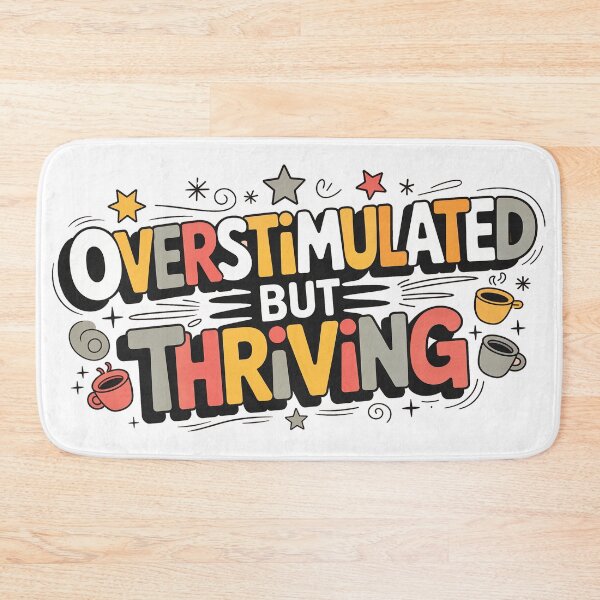 Item preview, Overstimulated but Thriving – Funny Aesthetic Quote designed and sold by JeeFoSnP.