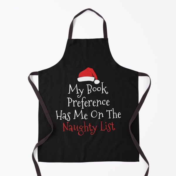 Item preview, My Book Preference Has Me On The Naughty List Christmas Xmas designed and sold by BrookePage271.