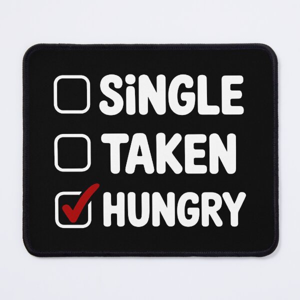 Item preview, Single Taken Hungry designed and sold by theartfulaspie.