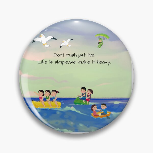 Item preview, Don’t Rush, Live Fully – Simple Life Reminder designed and sold by themarkmaker.