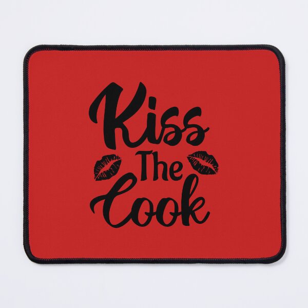 Item preview, Kiss The Cook Funny Novelty. Funny Cooking Quote. Cook Lover designed and sold by DesignHouse07.