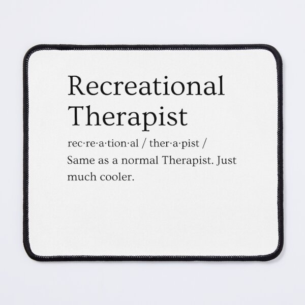 Item preview, Recreational Therapist. Just Much Cooler. designed and sold by The Vibed Soul.