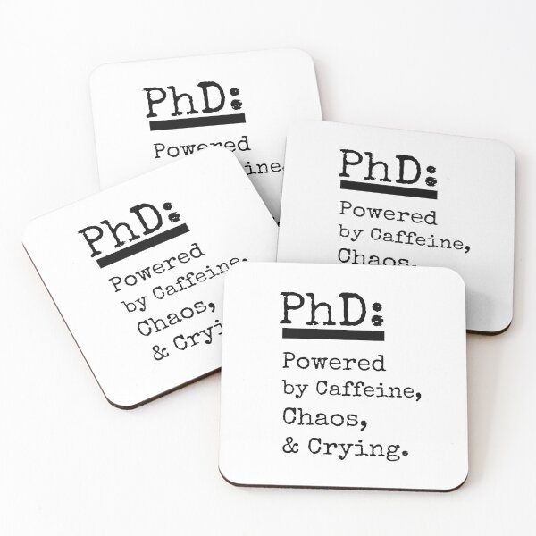 Item preview, PhD: Powered by Caffeine, Chaos & Crying designed and sold by SunshinMornings.