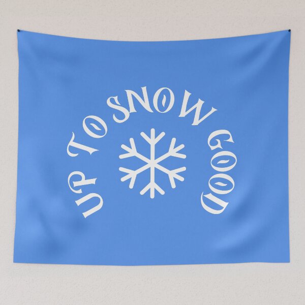 Item preview, Up to Snow Good  designed and sold by donwillisjrart.