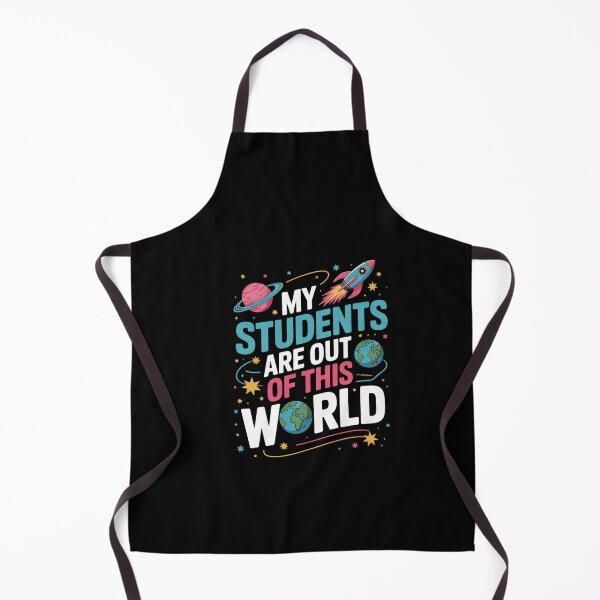 Item preview, My Students Are Out Of This World Space Teacher Cute Groovy  designed and sold by dainegilbert.