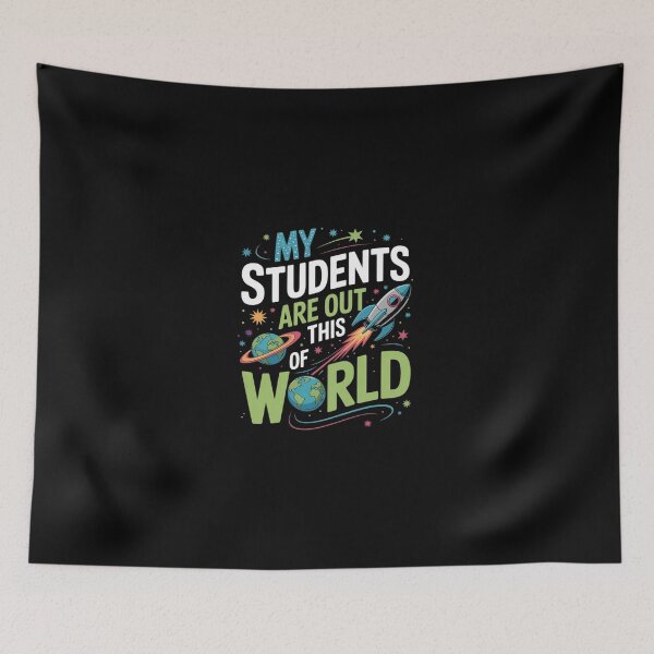 Item preview, My Students Are Out Of This World Space Teacher Cute Groovy2  designed and sold by dainegilbert.
