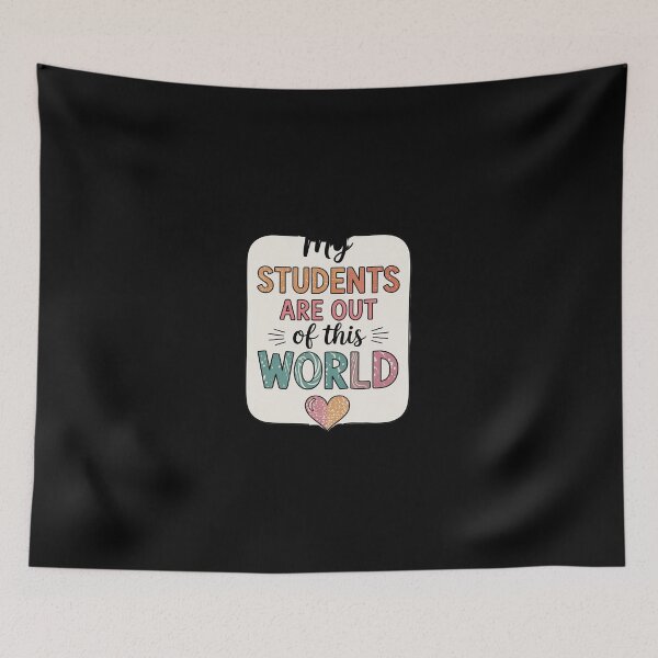 Item preview, My Students Are Out Of This World Space Teacher Cute Groovy4  designed and sold by dainegilbert.