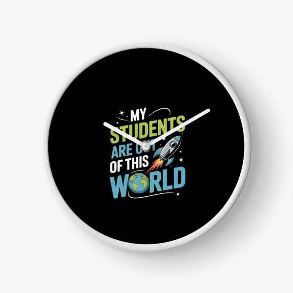 Item preview, My Students Are Out Of This World01  designed and sold by dainegilbert.