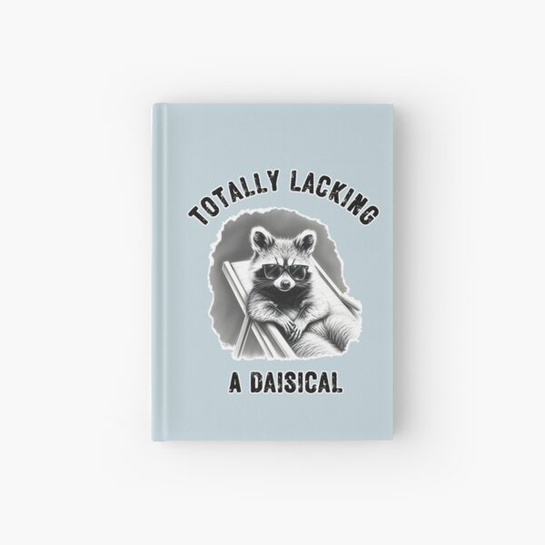 Item preview, Raccoon, cute, lazy and lacking a daisical designed and sold by RowanGraphics.