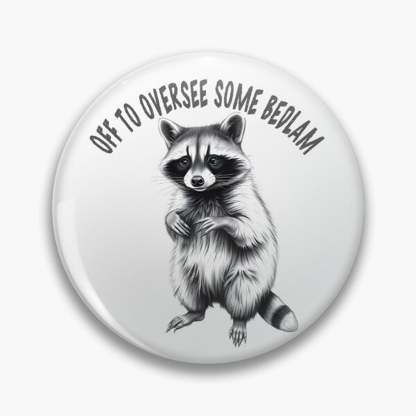 Item preview, Naughty Raccoon Creating Bedlam designed and sold by RowanGraphics.