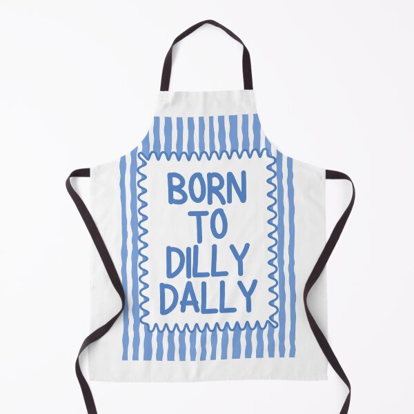 Item preview, Born To Dilly Dally designed and sold by Dondonmart.