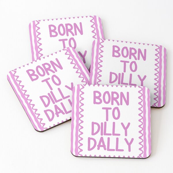 Item preview, Born To Dilly Dally designed and sold by Dondonmart.