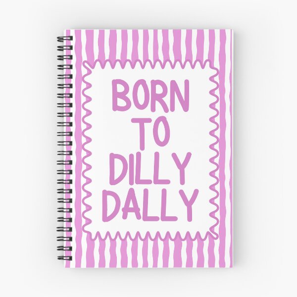 Item preview, Born To Dilly Dally designed and sold by Dondonmart.