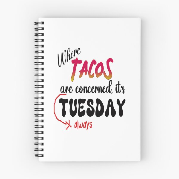Item preview, It's always taco Tuesday designed and sold by RowanGraphics.