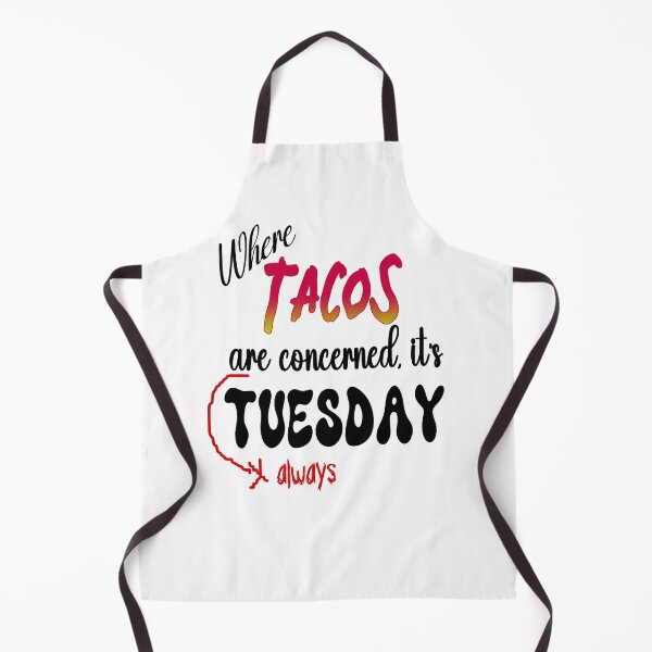 Item preview, It's always taco Tuesday designed and sold by RowanGraphics.