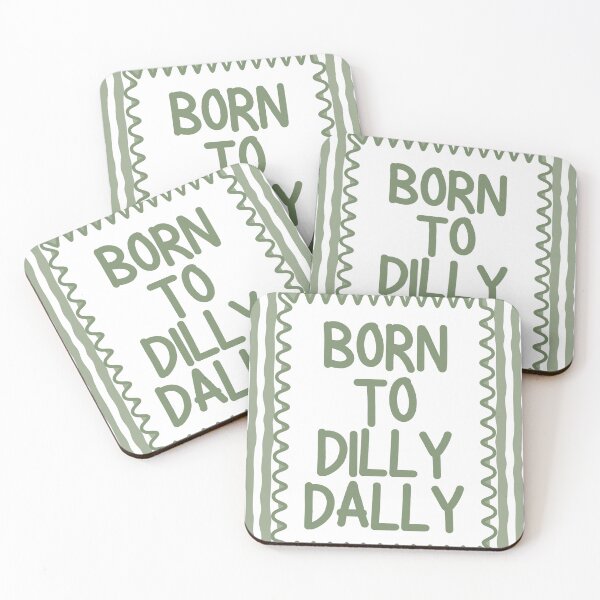 Item preview, Born To Dilly Dally designed and sold by Dondonmart.