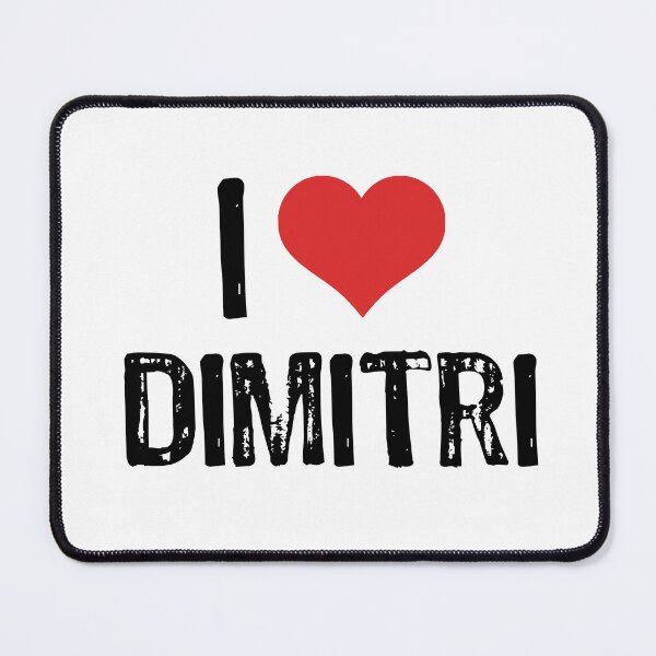 Item preview, I Love Dimitri designed and sold by The "I Love Everything" Shop.