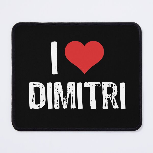 Item preview, I Love Dimitri designed and sold by The "I Love Everything" Shop.