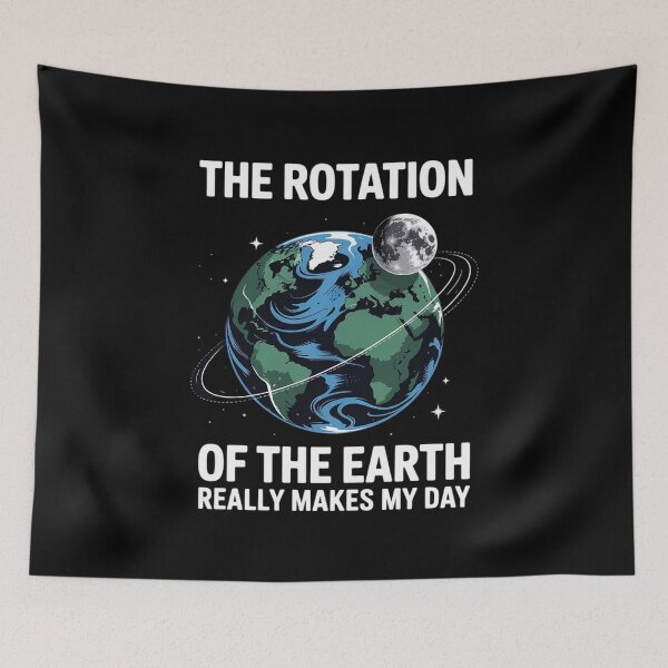 Item preview, Rotation of the Earth Makes My Day Science Teacher Earth Day  designed and sold by Belkisallen.