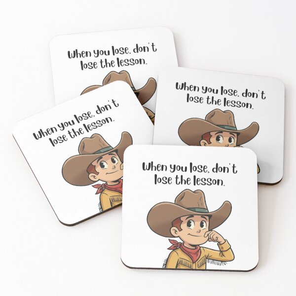 Item preview, Don't Lose The Lesson - Wise Cowboy Quote & Motivation designed and sold by Art's Diner.