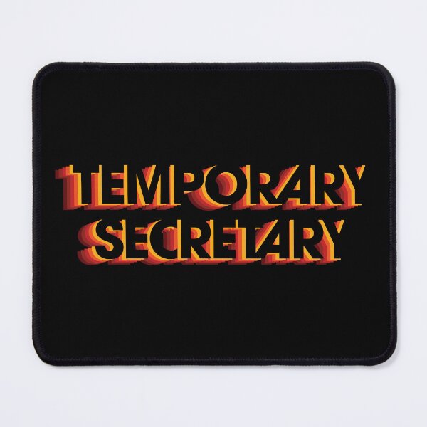 Item preview, Temporary Secretary designed and sold by DesignsByDree.