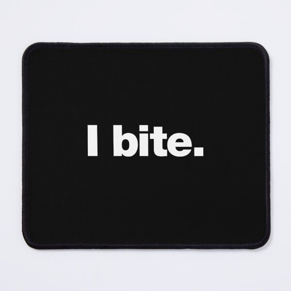 Item preview, I bite. designed and sold by chestify.