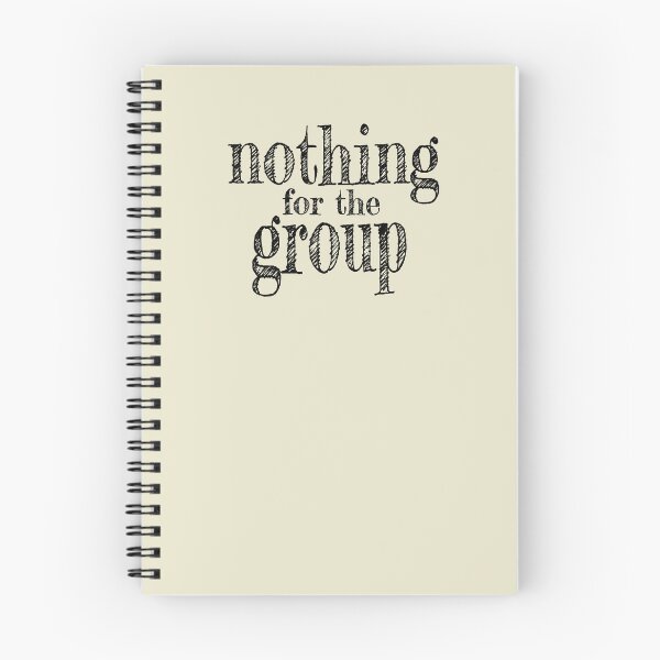 Item preview, Nothing for the Group designed and sold by mcwolldesigns.