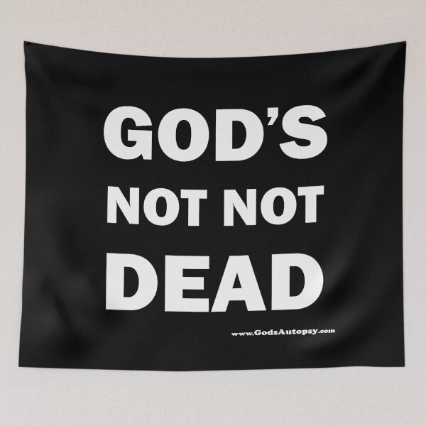 Item preview, God's Not Not Dead - w designed and sold by GodsAutopsy.