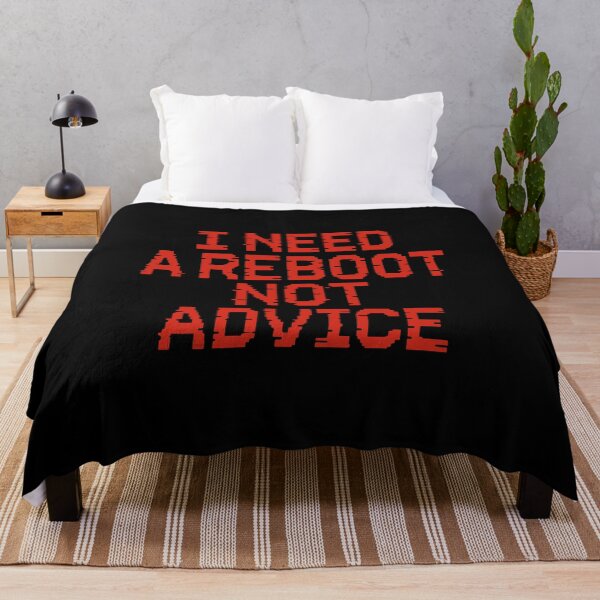 Item preview, I Need a Reboot Not Advice – Funny Tech-Inspired Quote designed and sold by SnappyPNG.