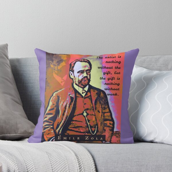 Item preview, CÉmile Zola quote: The artist is nothing without the gift, but the gift is nothing without work. designed and sold by artbleed.