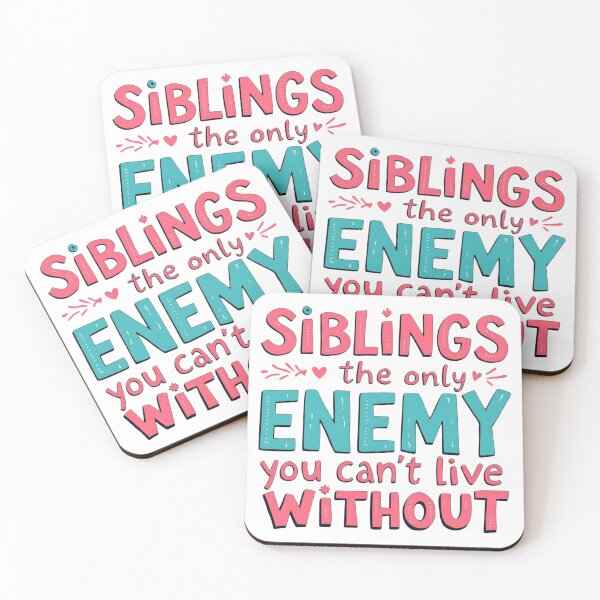 Item preview, Siblings The Only Enemy You Can't Live Without designed and sold by SholoStudio.