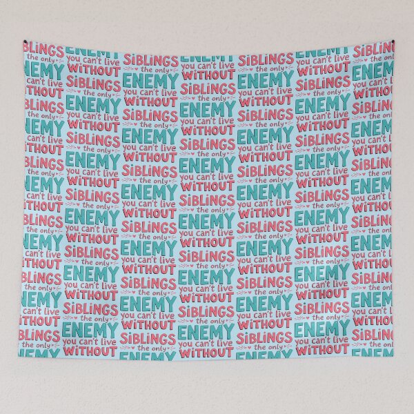 Item preview, Siblings The Only Enemy You Can't Live Without designed and sold by SholoStudio.