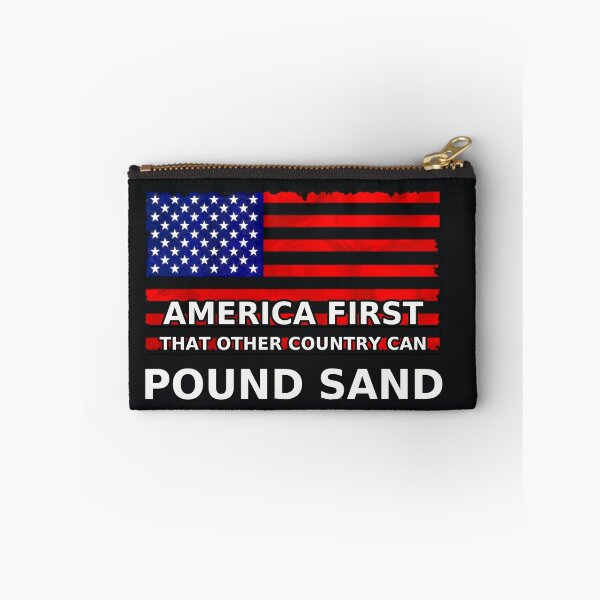 Item preview, America First — Pound Sand (Flag Edition) designed and sold by Sanctum Icons.