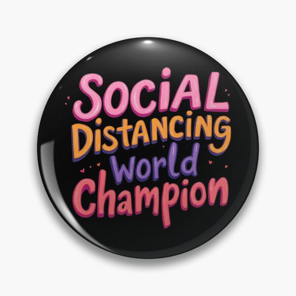 Item preview, Social Distancing World Champion Colorful Art designed and sold by SholoStudio.