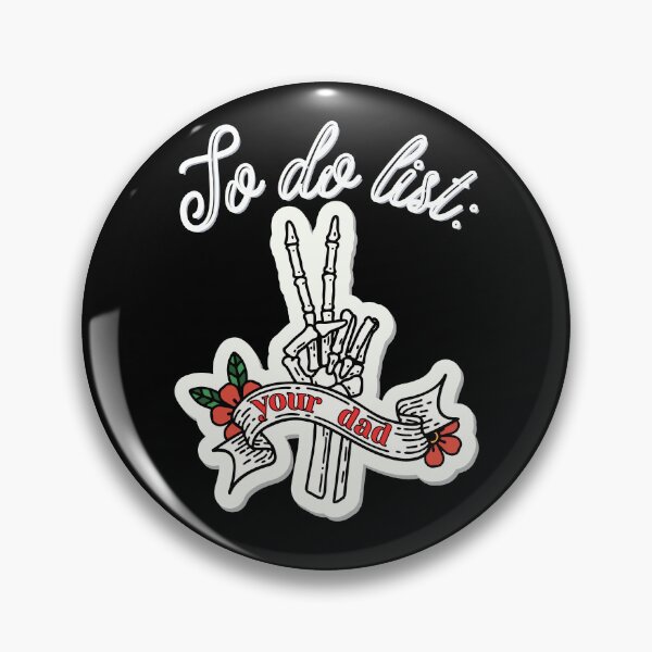 Item preview, To do list: your dad funny meme T-Shirt designed and sold by OldSkullDesigns.