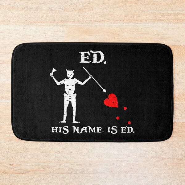 Item preview, Our Flag Means Death _ His Name Is ED designed and sold by Snoopdogg307.
