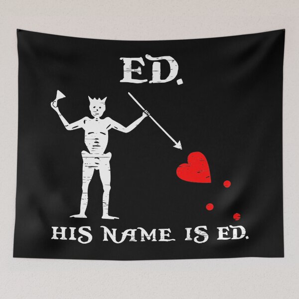 Item preview, Our Flag Means Death _ His Name Is ED designed and sold by Snoopdogg307.