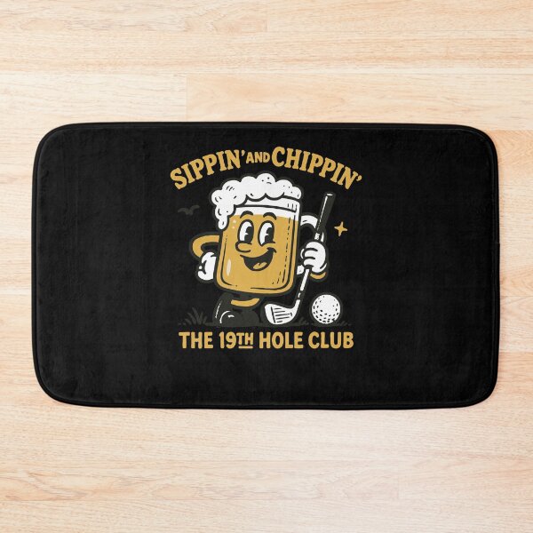 Item preview, Sippin' And Chippin' The 19th Hole Club Fun designed and sold by LuminOrb.