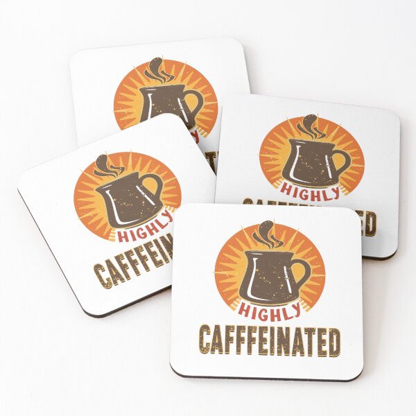 Item preview, Highly Caffeinated , Coffee Lovers, Gift For Coffee Lovers designed and sold by sz0g0.