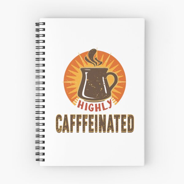 Item preview, Highly Caffeinated , Coffee Lovers, Gift For Coffee Lovers designed and sold by sz0g0.