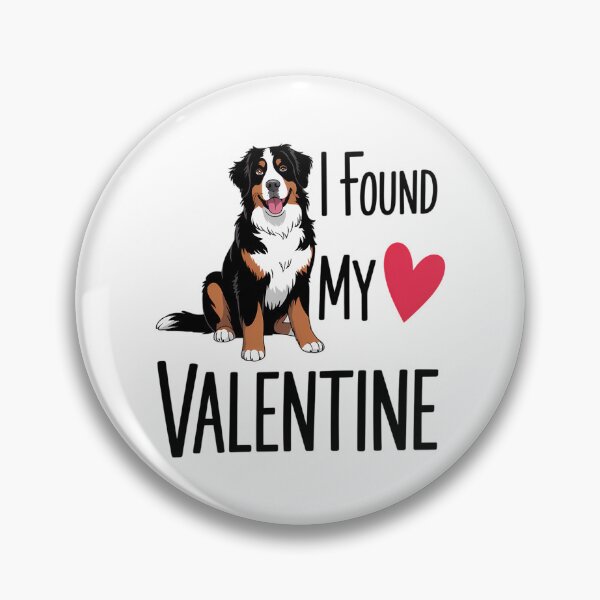 Item preview, I Found My Valentine Day Bernese Mountain Dog Dog Lover designed and sold by Bandikonsalez.