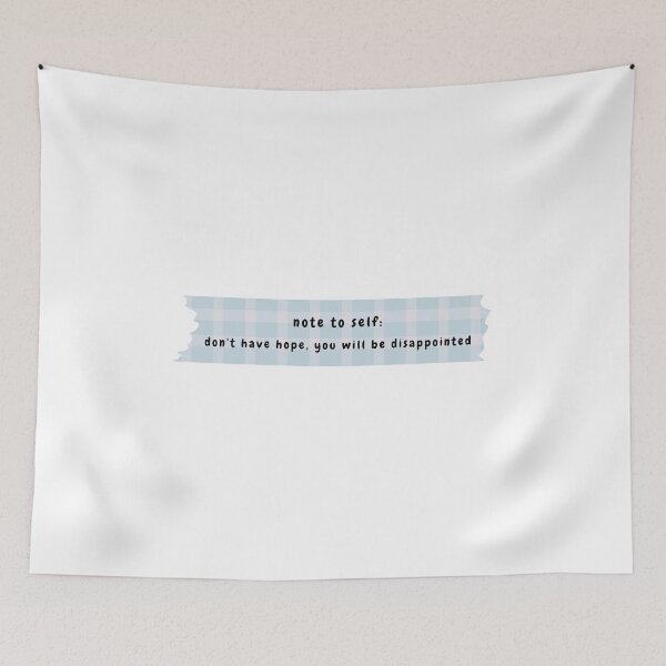 Item preview, note to self: don't have hope you will be disappointed (greyish blue version) designed and sold by Hi-kari.