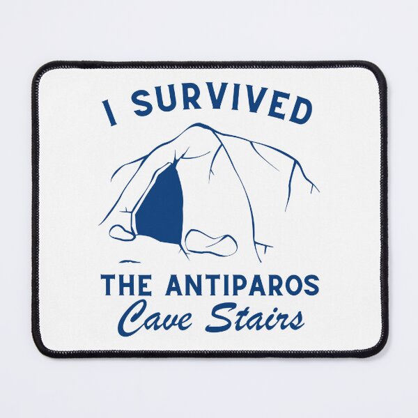 Item preview, Antiparos: I survived the Antiparos cave stairs (Antiparos Greece) designed and sold by Peerless-Prime.
