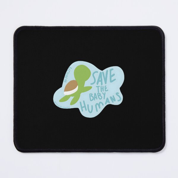 Item preview, Save the Baby Humans Pro Life designed and sold by RobertFJr.