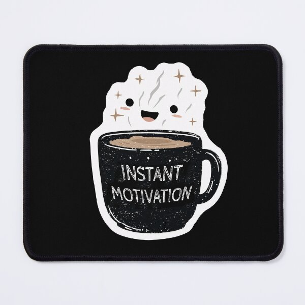 Item preview, Instant Motivation — Cute Coffee Cup Design designed and sold by SleekLineSketches.