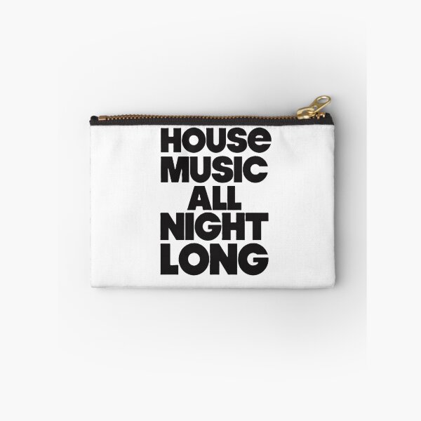 Item preview, House Music All Night Long designed and sold by Funkiko.